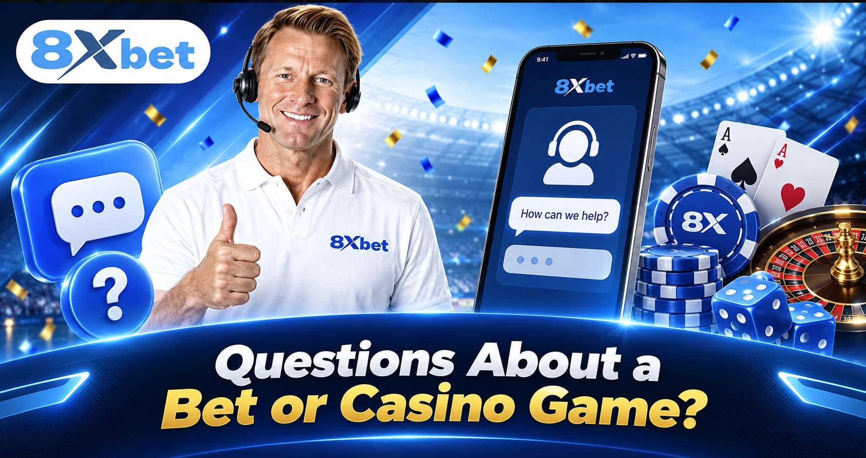 Questions About a Bet or Casino Game?