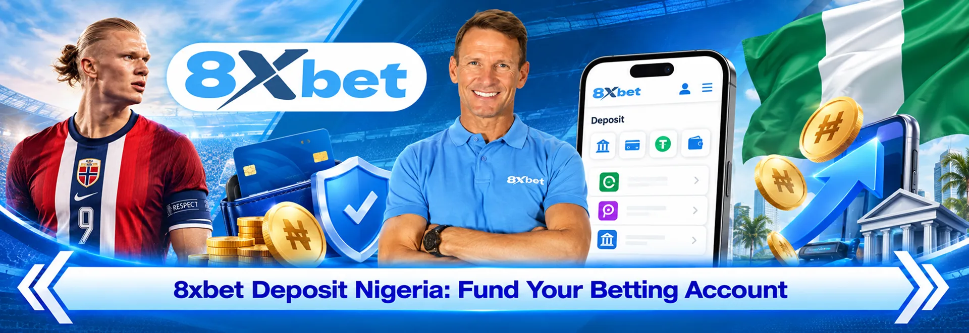 8xbet Deposit Nigeria: Fund Your Betting Account