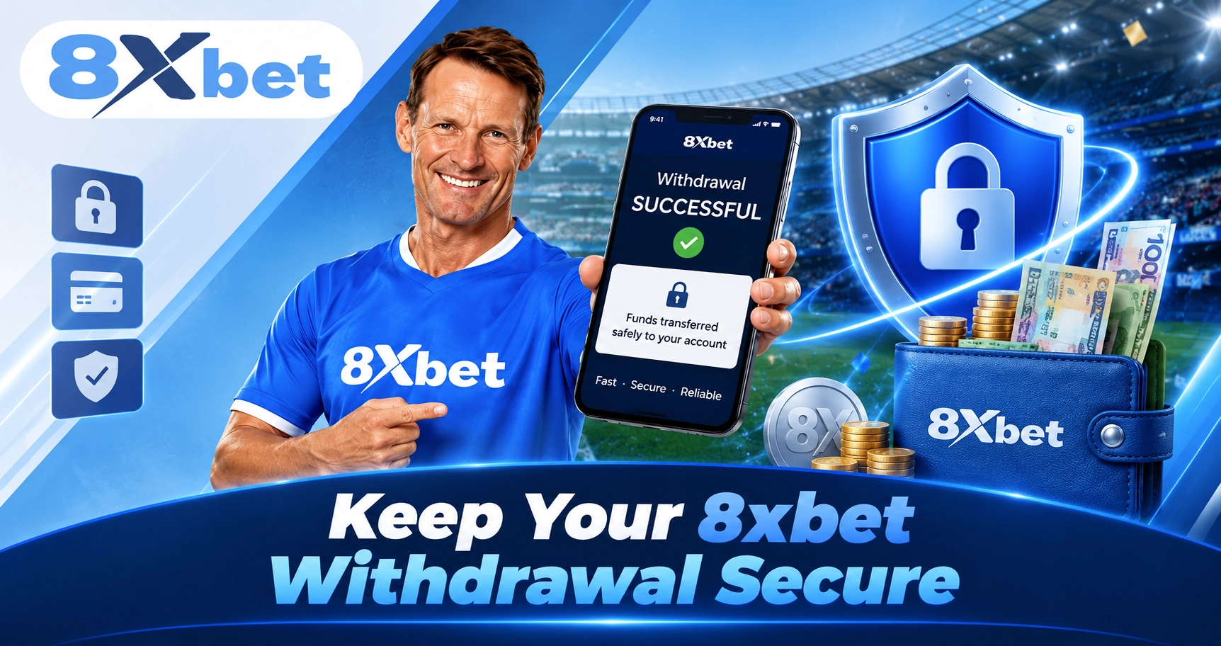 Keep Your 8xbet Withdrawal Secure